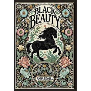 Black Beauty (Collector's Edition) (Laminated Hardback with Jacket) -- Anna Sewe